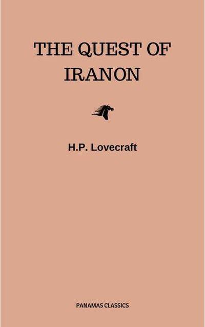 Книга: The Quest of Iranon (Говард Филлипс Лавкрафт) ; Bookwire