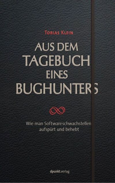 Книга: Aus dem Tagebuch eines Bughunters (Tobias Klein) ; Bookwire