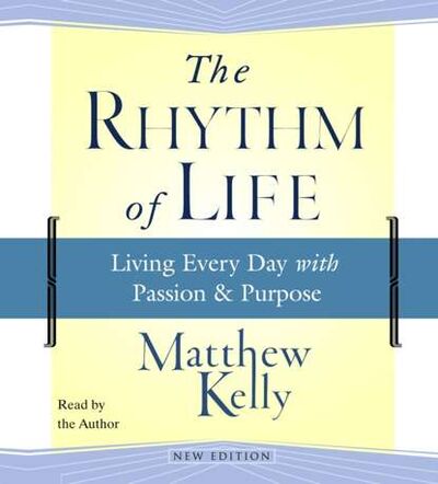 Книга: Rhythm of Life (Matthew Kelly) ; Gardners Books
