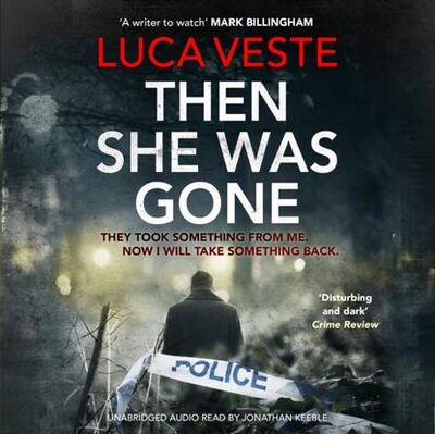 Книга: Then She Was Gone (Luca Veste) ; Gardners Books