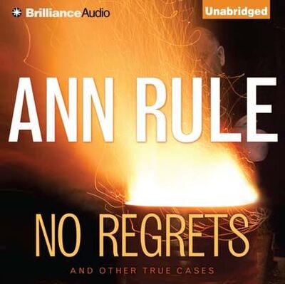 Книга: No Regrets (Ann Rule) ; Gardners Books