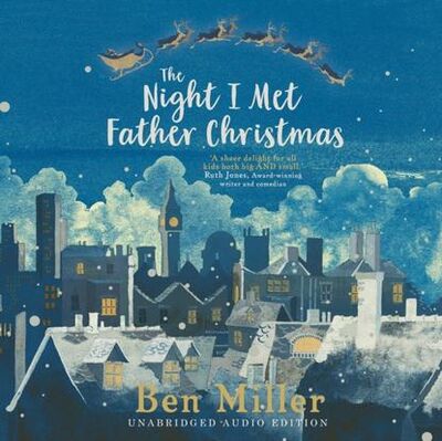 Книга: Night I Met Father Christmas (Ben Miller) ; Gardners Books