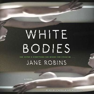 Книга: White Bodies (Jane Robins) ; Gardners Books