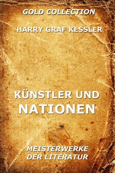 Книга: Künstler und Nationen (Harry Graf Kessler) ; Bookwire