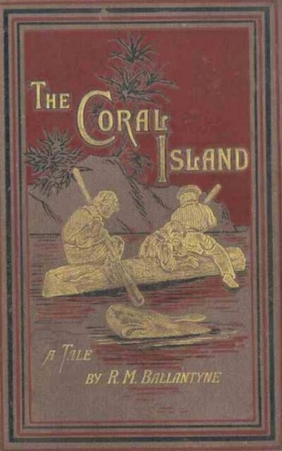 Книга: The Coral Island: A Tale of the Pacific Ocean (R. M. Ballantyne) ; Bookwire