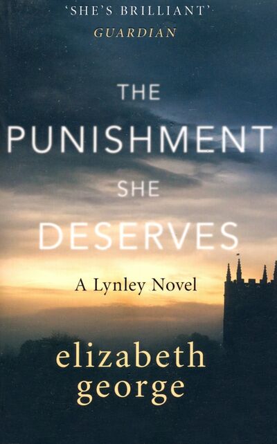 Книга: The Punishment She Deserves (George Elizabeth , Джордж Элизабет) ; Hodder & Stoughton, 2018 
