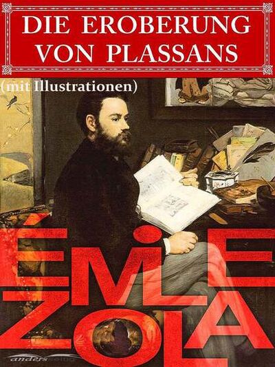 Книга: Die Eroberung von Plassans (mit Illustrationen) (Эмиль Золя) ; Bookwire