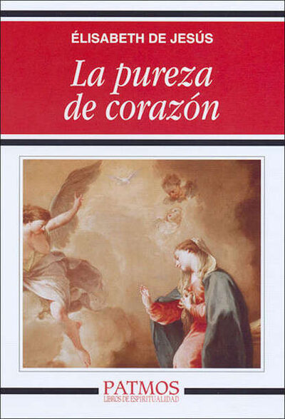 Книга: La pureza de corazón (Elisabeth de Jesus) ; Bookwire