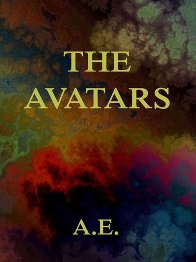 Книга: The Avatars (A.E.) ; Bookwire