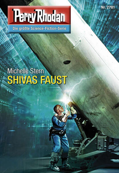 Книга: Perry Rhodan 2781: SHIVAS FAUST (Michelle Stern) ; Bookwire
