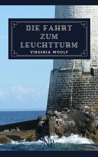 Книга: Die Fahrt zum Leuchtturm (Вирджиния Вулф) ; Bookwire