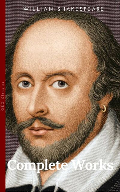 Книга: The Complete Works of William Shakespeare, Vol. 9 of 9: Othello; Antony and Cleopatra; Cymbeline; Pericles (Classic Reprint) (Уильям Шекспир) ; Bookwire