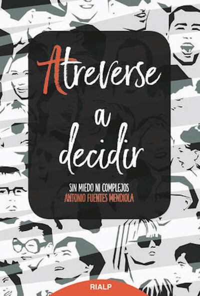 Книга: Atreverse a decidir (Antonio Fuentes Mendiola) ; Bookwire