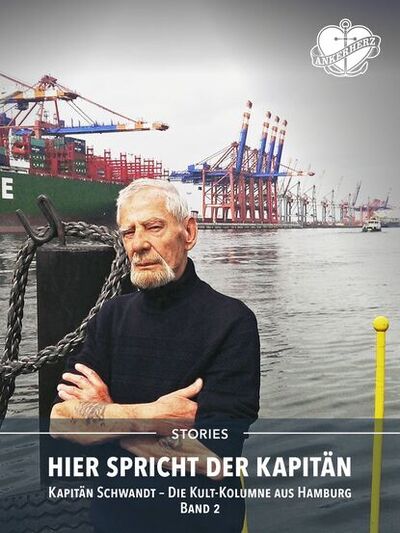 Книга: Hier spricht der Kapitän. Band 2 (Jurgen Schwandt) ; Bookwire