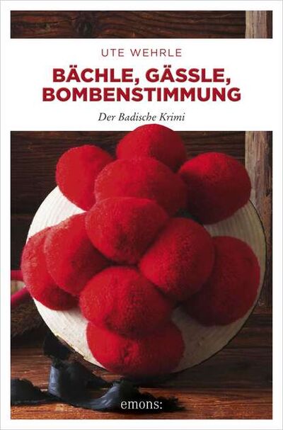Книга: Bächle, Gässle, Bombenstimmung (Ute Wehrle) ; Bookwire