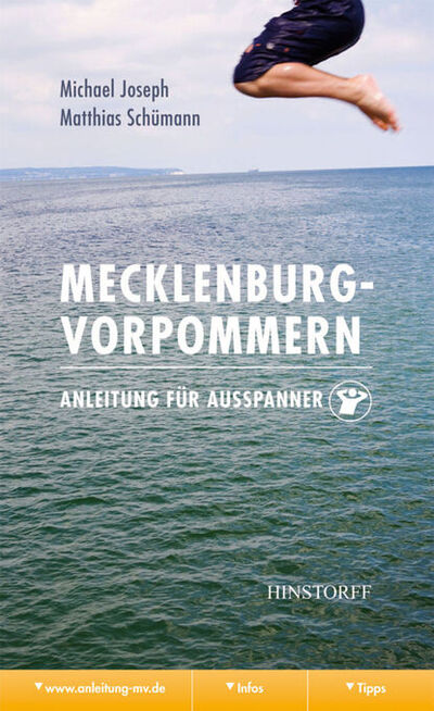 Книга: Mecklenburg-Vorpommern. Anleitung für Ausspanner (Michael Martin Joseph) ; Bookwire