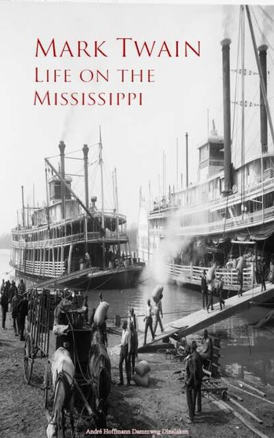Книга: Life on the Mississippi (Марк Твен) ; Bookwire