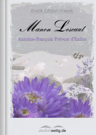 Книга: Manon Lescaut (Antoine-Francois Prevost D'exiles) ; Bookwire