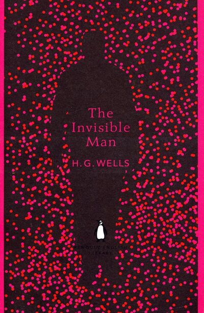 Книга: The Invisible Man (Wells Herbert George) ; Penguin, 2012 