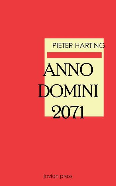 Книга: Anno Domini 2071 (Pieter Harting) ; Bookwire