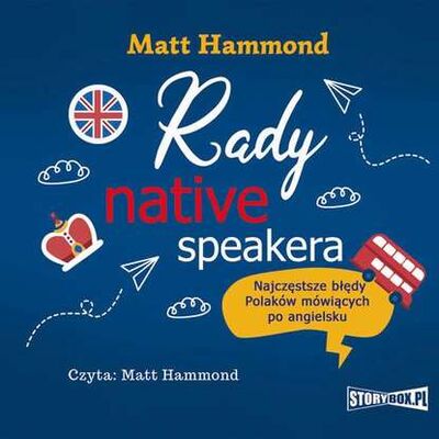 Книга: Rady native speakera. Najczęstsze błędy Polaków mówiących po angielsku (Matt Hammond) ; OSDW Azymut