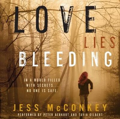 Книга: Love Lies Bleeding (Jess McConkey) ; Gardners Books