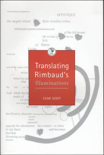 Книга: Translating Rimbaud's Illuminations (Prof. Clive Scott) ; Ingram