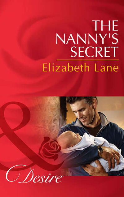 Книга: The Nanny's Secret (Elizabeth Lane) ; HarperCollins