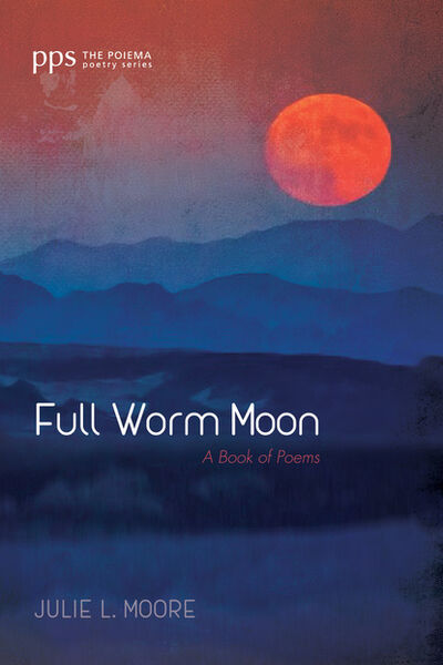 Книга: Full Worm Moon (Julie L. Moore) ; Ingram