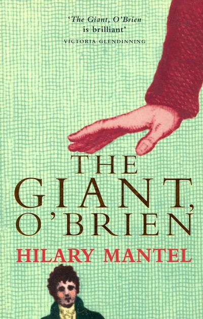 Книга: The Giant, O'Brien (Mantel Hilary) ; HarperCollins, 1999 