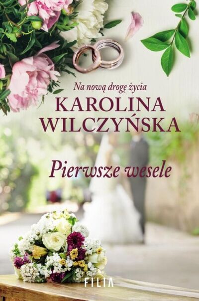 Книга: Pierwsze wesele (Karolina Wilczyńska) ; OSDW Azymut