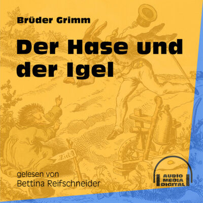 Книга: Der Hase und der Igel (Ungekürzt) (Brüder Grimm) ; Автор