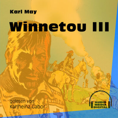 Книга: Winnetou III (Ungekürzt) (Karl May) ; Автор
