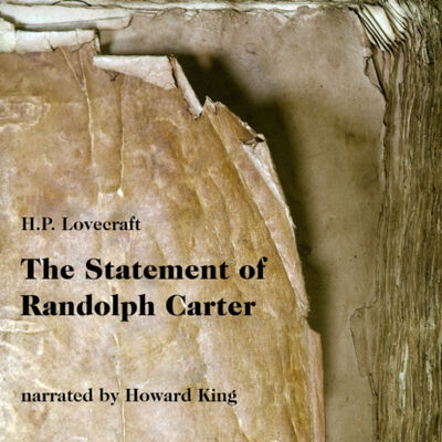 Книга: The Statement of Randolph Carter (Unabridged) (H. P. Lovecraft) ; Автор