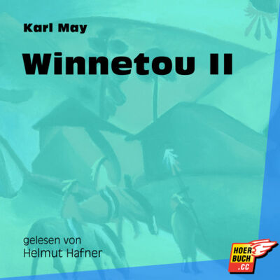 Книга: Winnetou II (Ungekürzt) (Karl May) ; Автор