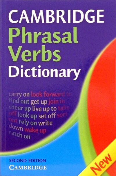 Книга: Phrasal Verbs Dictionary; Cambridge, 2006 