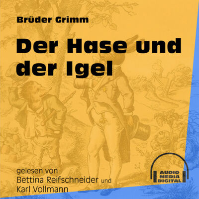 Книга: Der Hase und der Igel (Ungekürzt) (Brüder Grimm) ; Автор