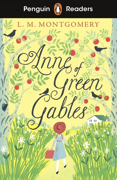 Книга: Anne of Green Gables. Level 2 (Montgomery Lucy Maud) ; Penguin, 2021 