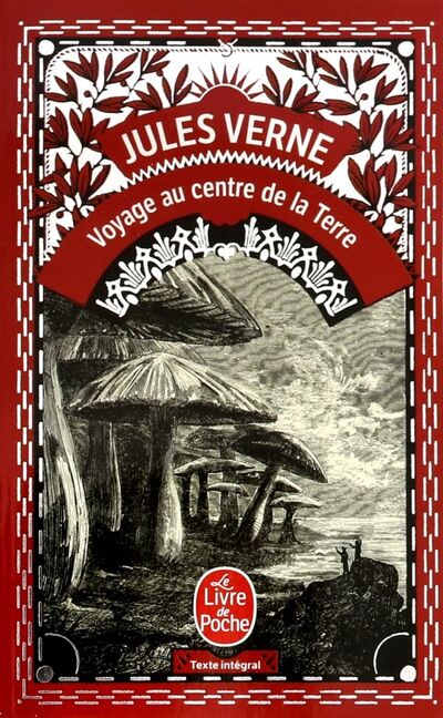 Книга: Voyage au Centre de la Terre (Verne Jules) ; Livre de Poche, 2001 