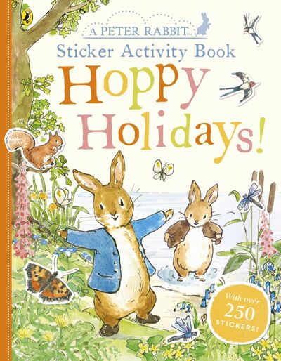 Книга: Peter Rabbit Hoppy Holidays. Sticker Activity Book (Potter Beatrix) ; Puffin, 2020 