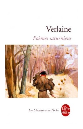 Книга: Poemes Saturniens (Verlaine P.) ; Livre de Poch, 2017 