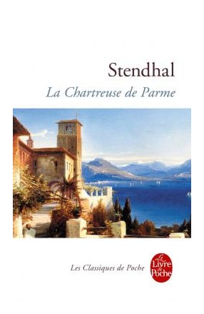 Книга: La Chartreuse de Parme (Stendhal) ; Livre de Poch, 2016 