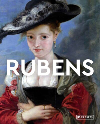 Книга: Rubens. Masters of Art (Robinson Michelle) ; Prestel, 2021 