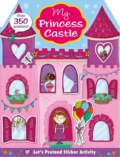 Книга: Let's Pretend Sticker Activity. My Princess Castle; Priddy Books, 2019 