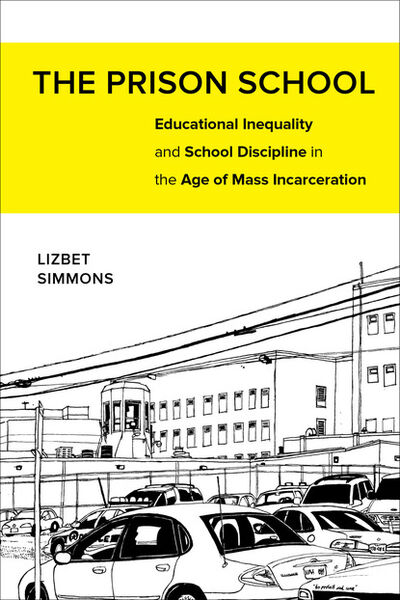 Книга: The Prison School (Lizbet Simmons) ; Ingram