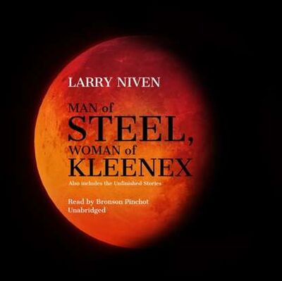 Книга: Man of Steel, Woman of Kleenex (Larry Niven) ; Gardners Books