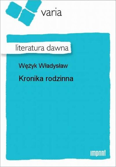 Книга: Kronika rodzinna (Władysław Wężyk) ; OSDW Azymut