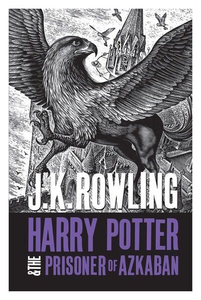 Книга: Harry Potter and the Prisoner of Azkaban (Rowling J.K.) ; Bloomsbury, 2018 