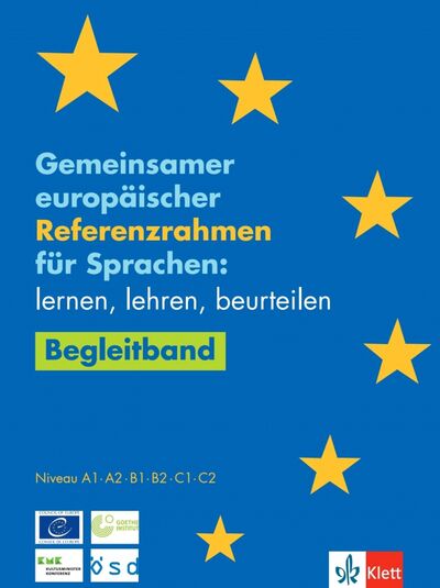 Книга: Gemeinsamer europaischer Referenzrahmen fur Sprachen. Lernen, lehren, beurteilen (Автор не указан) ; Klett, 2021 