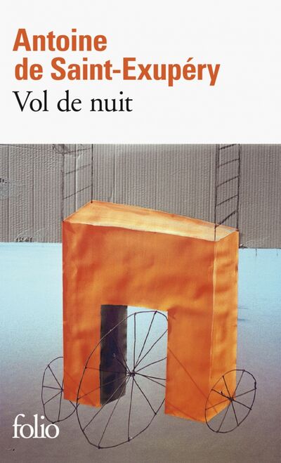 Книга: Vol de nuit (Saint-Exupery Antoine de) ; Gallimard, 1972 